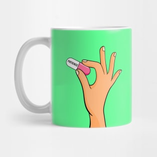 Patience pills Mug